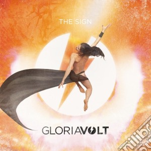 Gloria Volt - The Sign cd musicale di Gloria Volt