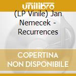 (LP Vinile) Jan Nemecek - Recurrences vinile