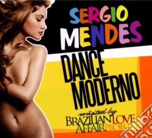 Sergio Mendes - Dance Moderno cd musicale di Sergio Mendes