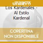 Los Kardenales - Al Estilo Kardenal cd