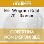 Nils Wogram Root 70 - Riomar cd