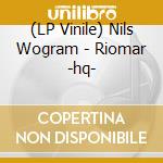 (LP Vinile) Nils Wogram - Riomar -hq- lp vinile di Nils Wogram