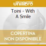 Toini - With A Smile cd