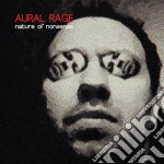Aural Rage - A Nature Of Nonsense cd