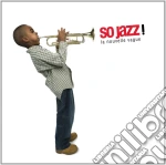 So Jazz! La Nouvelle Vogue cd