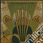 Pussywarmers - Chronicles Of The Pussywarmers cd