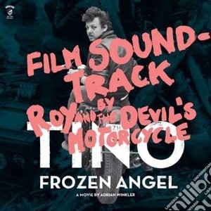 (LP Vinile) Roy And The Devil's Motorcycle - Tino - Frozen Angel (Lp+Dvd) lp vinile di Roy And The Devil's