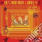 (LP Vinile) Destination Lonely - No One Can Save Me (2 Lp) vinile