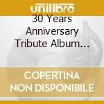 30 Years Anniversary Tribute Album For The Monsters (The) / Various cd
