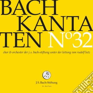 Johann Sebastian Bach - Kantaten No. 32 cd musicale