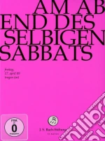 (Music Dvd) Johann Sebastian Bach  - Am Abend Aber Dessselbigen cd
