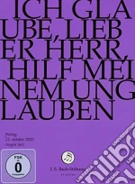 (Music Dvd) Johann Sebastian Bach  - Ich Glaube, Lieber Herr, Hilf cd