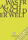 (Music Dvd) Johann Sebastian Bach  - Was Frag Ich Nach Der Welt cd