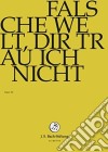 (Music Dvd) Johann Sebastian Bach  - Falsche Welt, Dir Traue Ich cd