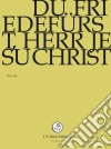 (Music Dvd) Johann Sebastian Bach  - Du Friedeforst, Herr Jesu Christ cd