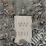 (LP Vinile) Abraham/Coil Guns - Abraham/Coil Guns