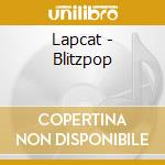 Lapcat - Blitzpop cd