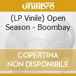 (LP Vinile) Open Season - Boombay vinile
