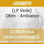 (LP Vinile) Olten - Ambiance vinile