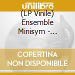 (LP Vinile) Ensemble Minisym - Moondog New Sound lp vinile di Ensemble Minisym