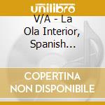 V/A - La Ola Interior, Spanish Ambient & Acid cd