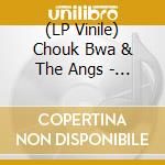 (LP Vinile) Chouk Bwa & The Angs - Ayiti Kongo Dub #2 vinile