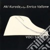 Aki Kuroda Plays E.Vallone - Voci Sospese cd