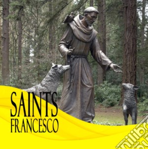 Saints: Francesco cd musicale di Believe