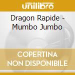 Dragon Rapide - Mumbo Jumbo cd