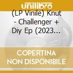 (LP Vinile) Knut - Challenger + Diy Ep (2023 Remaster) (2 Lp) vinile