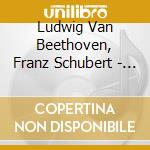 Ludwig Van Beethoven, Franz Schubert - Ludwig Van Beethoven Symphony No.3 - Franz Schubert Nr. 8 cd