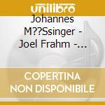 Johannes M??Ssinger - Joel Frahm - Call It Even cd