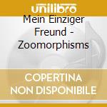 Mein Einziger Freund - Zoomorphisms cd