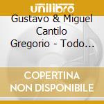 Gustavo & Miguel Cantilo Gregorio - Todo Concuerda cd