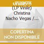 (LP Vinile) Christina Nacho Vegas / Rosenvinge - Verano Fatal vinile