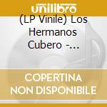 (LP Vinile) Los Hermanos Cubero - Proyecto Toribio / Errantes Teluricos (2 Lp) vinile