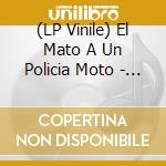 (LP Vinile) El Mato A Un Policia Moto - La Sintesis O'Konor vinile