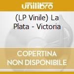 (LP Vinile) La Plata - Victoria vinile