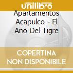 Apartamentos Acapulco - El Ano Del Tigre cd