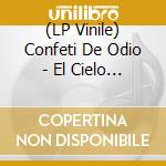 (LP Vinile) Confeti De Odio - El Cielo Puede Esperar vinile
