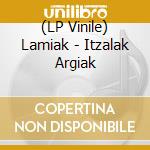(LP Vinile) Lamiak - Itzalak Argiak vinile