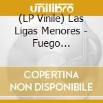(LP Vinile) Las Ligas Menores - Fuego Artificial vinile