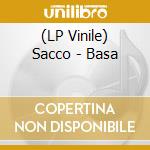 (LP Vinile) Sacco - Basa vinile