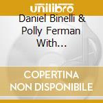 Daniel Binelli & Polly Ferman With Montevideo Philharmonic - Orquestango cd musicale di Daniel Binelli & Polly Ferman With Montevideo Philharmonic