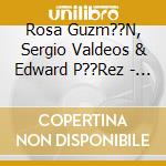 Rosa Guzm??N, Sergio Valdeos & Edward P??Rez - Despertar cd