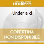 Under a cl cd