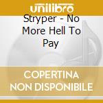 Stryper - No More Hell To Pay cd
