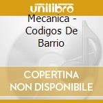 Mecanica - Codigos De Barrio cd