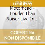 Motorhead - Louder Than Noise: Live In Berlin cd