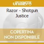 Razor - Shotgun Justice cd